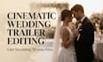 create a cinematic wedding teaser video