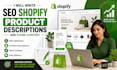 write SEO shopify product descriptions and store content