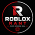 create viral roblox rants video