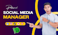 be your social media marketing manager