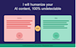 humanize ai content and make it undetectable