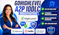 set up gohighlevel a2p 10 dlc registration
