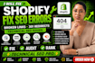 fix search console shopify 404 fix semrush ahrefs moz technical SEO errors fix