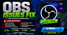 fix obs studio issues, errors, crashes, and streaming problems