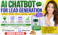 build a gohighlevel or manychat ai chatbot for lead generation
