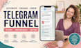 create a telegram funnel and chatbot