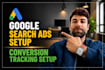 setup google search ad with conversion tracking