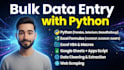 do bulk data entry, python data extraction and excel cleaning