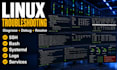 troubleshoot linux server issues and fix system problems