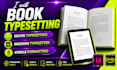 be your book formatter and professional typesetter