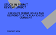 resolve permit issues and respond to city plan check comment