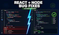 fix bugs and add features in your react node js application