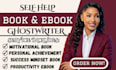 ghostwrite self help book, motivational, success mindset and productivity ebook