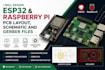 design esp32, raspberry pi, pcb layout, schematic, gerber files and kicad