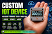 build your custom iot device, pcb design, firmware cloud and mobile app