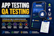 do app testing, QA testing, website testing and usability testing