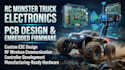 design rc monster truck electronics, controller pcb and embedded firmware