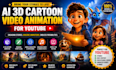 create ai 3d cartoon video animation for youtube