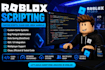 create fix and operate roblox lua and luau scripts professionally