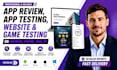 do app review, app testing, website and game testing on android, iphone,ipad, pc