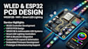 design led lighting pcb, wled, ws2812b, esp32 and wifi controller