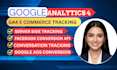 setup google analytics 4 ecommerce ads conversion tracking and events tracking