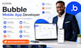 build bubble mobile app for android ios mvp saas and business apps