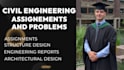 do civil engineering projects, problems, labs, assigment