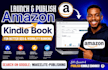 launch amazon kindle book, ebook publishing, optimize for better SEO ranking