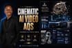 create cinematic ai video ads