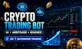 develop crrypto arbitrage bot, crypto rading bot, crypto bot, ai crypto bot
