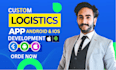 build a custom logistics app, driver dispatch and tracking app
