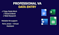 be your remote data entry expert and virtual assistant