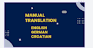 manually translate between english, german, and croatian