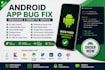 fix android app bugs crashes java kotlin firebase API android studio