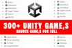 sell 300 unity 2d, 3d game source code
