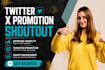 do a professional twitter shoutout  and promotion, website promotion