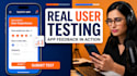 do mobile app user testing and give you honest UX feedback