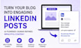 turn your blog into engaging linkedin posts