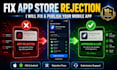 fix app store rejection and publish your mobile app