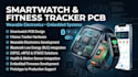 design fitness tracker, smartwatch pcb and wearable electronics