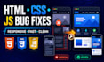 fix HTML CSS javascript bugs and responsive issues