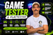 playtest your  game and provide detailed feedback
