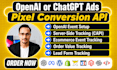 setup openai ads tracking, chatgpt ads pixel and conversion API via GTM