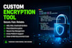 develop a custom encryption tool using modern cryptography