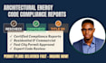 prepare rescheck, comcheck reports for energy code compliance and permits