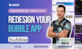redesign your bubble app ui ux design and responsive website