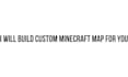build custom minecraft map for you