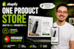 build a high converting shopify one product store
