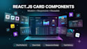 create modern responsive react cards UI components